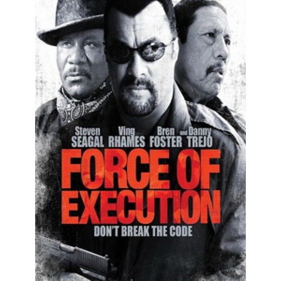 [英] 暴力執法 (Force of Execution) (2013)