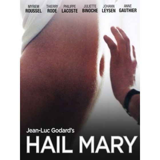 [法] 萬福瑪利亞 (Hail Mary) (1985)