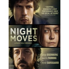 [英] 夜色行動 (Night Moves) (2013)