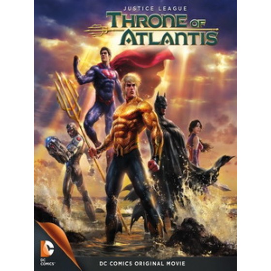 [英] 正義聯盟 - 亞特蘭提斯的王位 (Justice League - Throne of Atlantis) (2015)