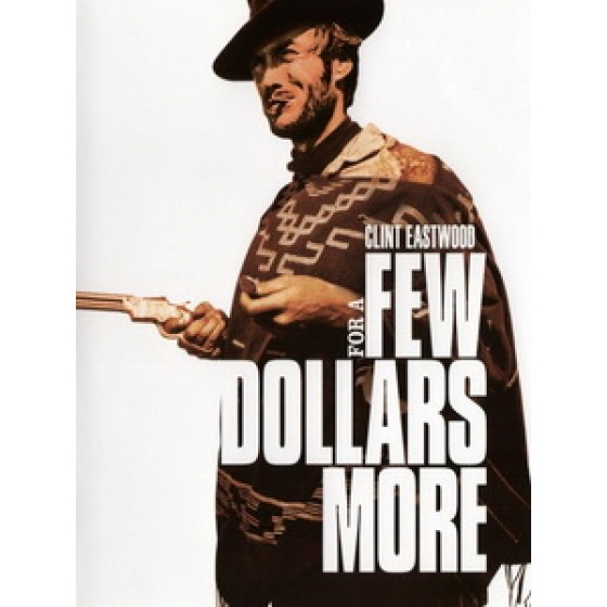 [英] 黃昏雙鏢客 (For a Few Dollars More) (1965)[台版]