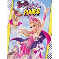 [英] 芭比之公主的力量 (Barbie in Princess Power) (2015)