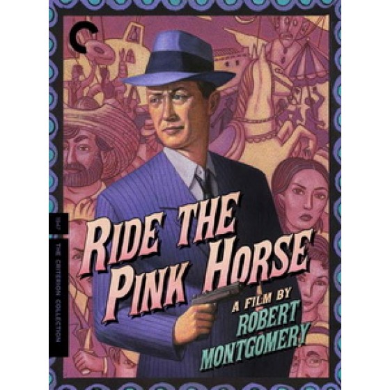 [英] 騎粉紅馬 (Ride the Pink Horse) (1947)