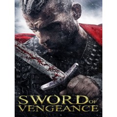 [英] 復仇之劍 (Sword of Vengeance) (2015)