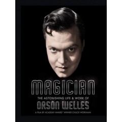 [英] 魔術師 - 奧森威爾斯不凡的一生 (Magician - The Astonishing Life and Work of Orson Welles) (2014)