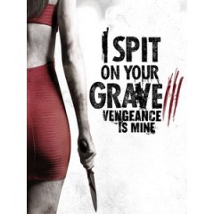 [英] 我唾棄你的墳墓 3 (I Spit on Your Grave 3) (2015)