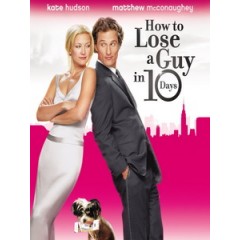 [英] 絕配冤家 (How to Lose a Guy in 10 Days) (2003)