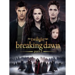 [英] 暮光之城 4 - 破曉Ⅱ (The Twilight Saga - Breaking Dawn - Part 2) (2012)[台版]