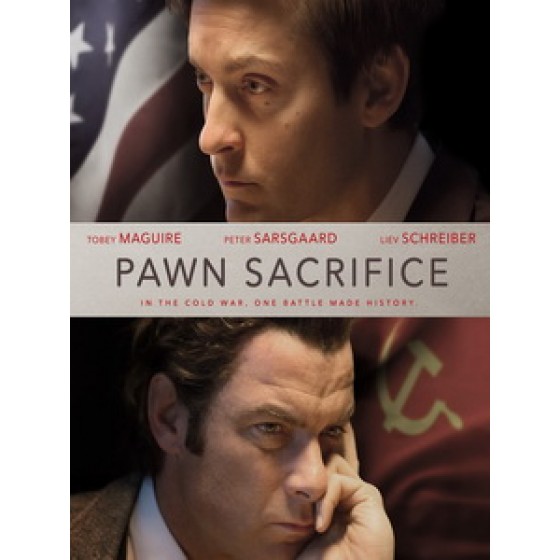 [英] 出棋制勝 (Pawn Sacrifice) (2014)