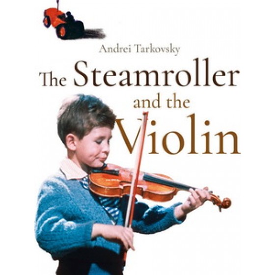 [俄] 壓路機與小提琴 (The Steamroller and the Violin) (1961)