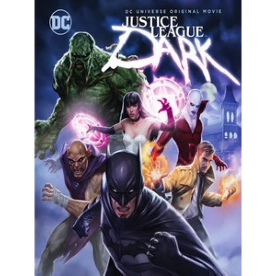 [英] 正義聯盟 - 黑暗深處 (Justice League - Dark) (2017)[台版字幕]