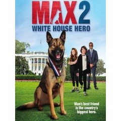 [英] 海軍忠犬馬克斯 2 - 白宮英雄 (Max 2 - White House Hero) (2017)[台版字幕]