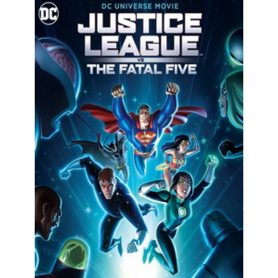 [英] 正義聯盟對抗致命五人組 (Justice League vs. the Fatal Five) (2019)[台版字幕]