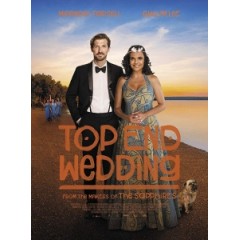 [英] 無上婚宴 (Top End Wedding) (2019)