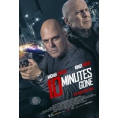 [英] 失憶十分鐘 / 終極失憶 (10 Minutes Gone) (2019)