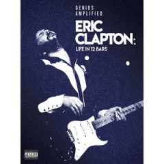 [英] 艾瑞克克萊普頓 - 藍調天堂路 (Eric Clapton - Life in 12 Bars) (2017)[台版字幕]