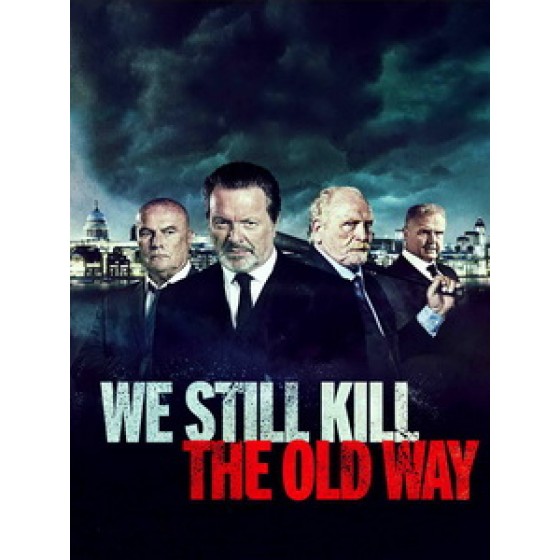 [英] 重返危城 (We Still Kill the Old Way) (2014)[台版字幕]