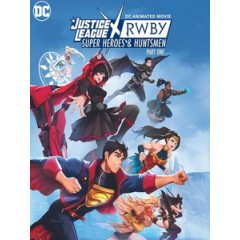 [英] 正義聯盟與紅白黑黃 - 超級英雄和獵人 上 (DC Animated Movie Justice League X RWBY Super Heroes and Huntsmen Part One) (2023)[台版字幕]