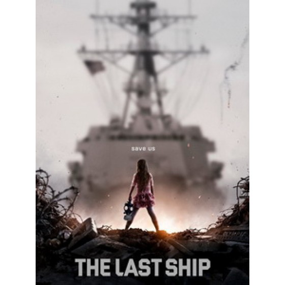 [英] 末日孤艦 第二季 (The Last Ship S02) (2015)[台版字幕]