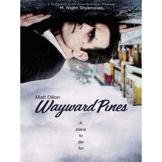 [英] 陰松林 第一季 (Wayward Pines S01) (2015)