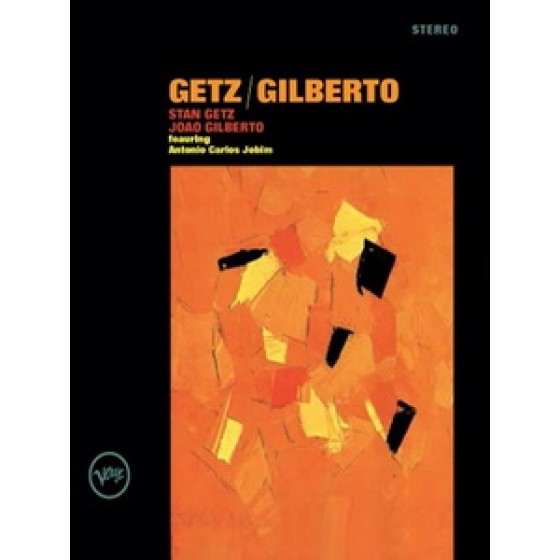 史坦蓋茲&喬安吉巴托(Stan Getz & Joao Gilberto) - Getz / Gilberto 音樂藍光