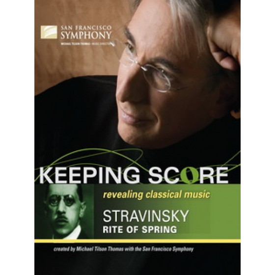 史特拉汶斯基 - 春之祭 (Keeping Score - Stravinsky - The Rite of Spring)