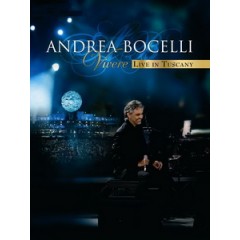 安德烈波伽利(Andrea Bocelli) - Vivere Live In Tuscany 演唱會