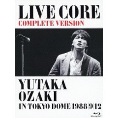 尾崎豊 - LIVE CORE 完全版 ~ YUTAKA OZAKI IN TOKYO DOME 1988・9・12 演唱會