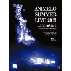 Animelo Summer Live 2013 8.24 演唱會 [Disc *2]