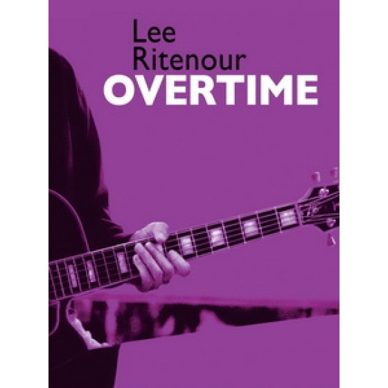 李萊特諾(Lee Ritenour) - Overtime 演唱會