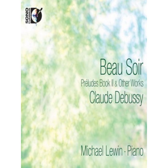 麥可盧因(Michael Lewin)-Beau Soir - Preludes Book II and Other Works 純音樂藍光