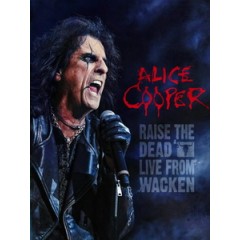 艾利斯庫柏(Alice Cooper) - Raise The Dead Live From Wacken 演唱會