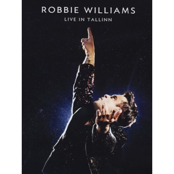 羅比威廉斯(Robbie Williams) - Live in Tallinn 演唱會