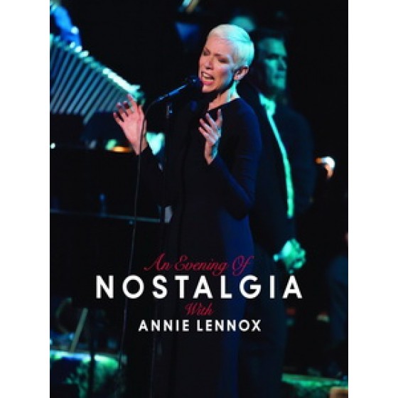 安妮藍妮克絲(Annie Lennox) - An Evening of Nostalgia 演唱會