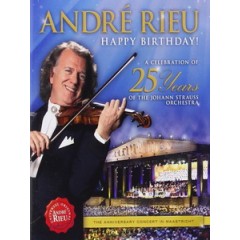 安德烈瑞歐(Andre Rieu) - Happy Birthday! - A Celebration Of 25 Years Of The Johann Strauss Orchestra 演唱會