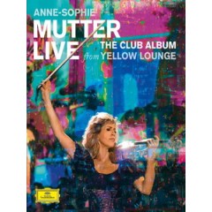 安．蘇菲．慕特(Anne-Sophie Mutter) - Live From Yellow Lounge 音樂會