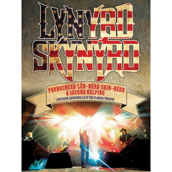 林納史金納合唱團(Lynyrd Skynyrd) - Pronounced 'Leh-nerd 'Skin-nerd & Second Helping 演唱會