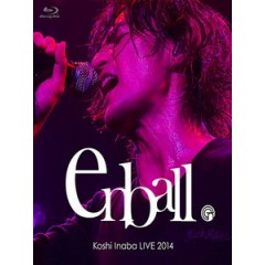 稻葉浩誌 - Koshi Inaba LIVE 2014 ~en-ball~ 演唱會