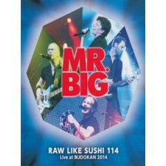 大人物合唱團(Mr. Big) - Raw Like Sushi 114 Live at Budokan 2014 演唱會