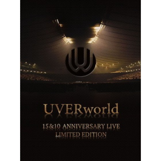 UVERworld - 15&10 Anniversary Live Limited Edition 演唱會[共2片]