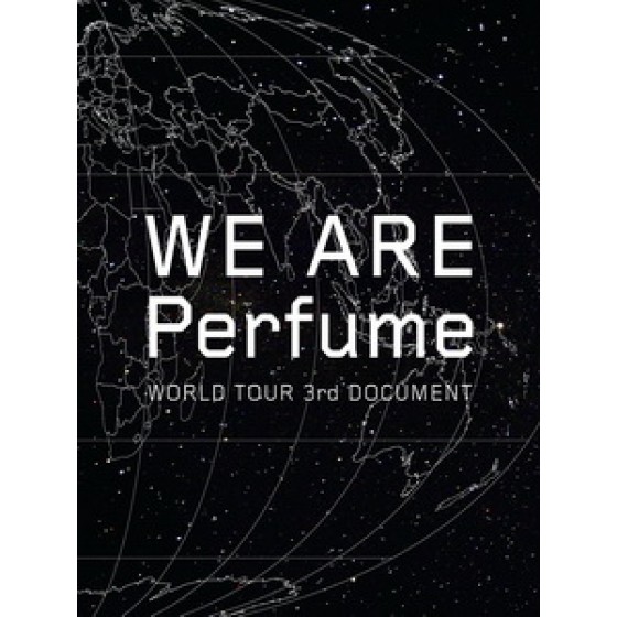 Perfume - WE ARE Perfume - WORLD TOUR 3rd DOCUMENT音樂紀錄 [共2片]