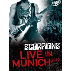 天蠍合唱團(Scorpions) - Live in Munich 2012 演唱會