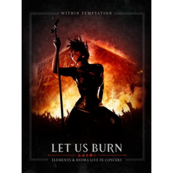 致命誘惑樂團(Within Temptation) - Let Us Burn - Elements & Hydra Live in Concert 演唱會