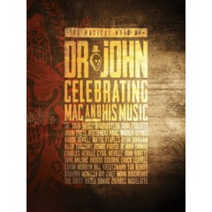 約翰博士的音樂魔力 - 群星致敬演唱會 (The Musical Mojo Of Dr. John - Celebrating Mac And His Music)