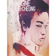 浮想聯翩張國榮演唱會 (ReImagine - Leslie Cheung)