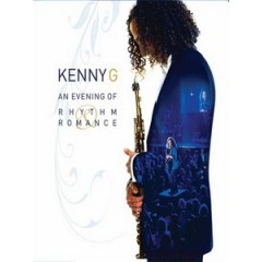 肯尼吉(Kenny G) - An Evening Of Rhythm & Romance 音樂會