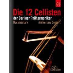 柏林愛樂12把大提琴四十週年紀念音樂會 (Die 12 Cellisten Anniversary Concert)