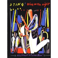 史汀(Sting) - Bring On The Night 演唱會