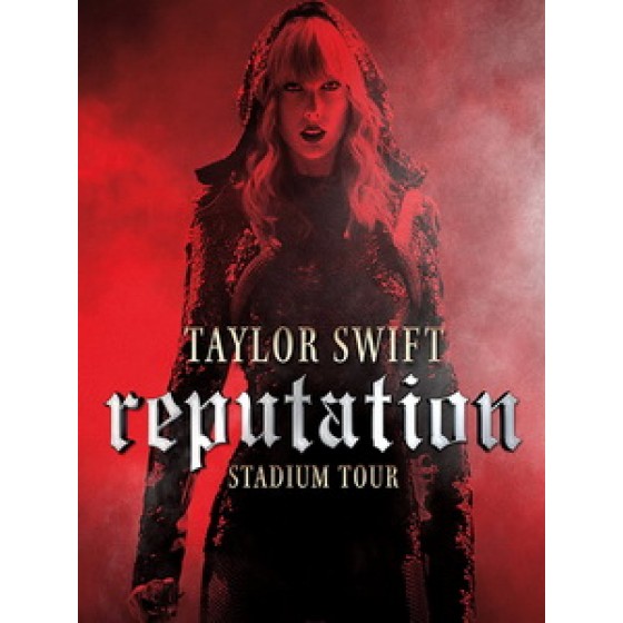 泰勒絲（Taylor Swift)-Reputation Stadium Tour演唱會