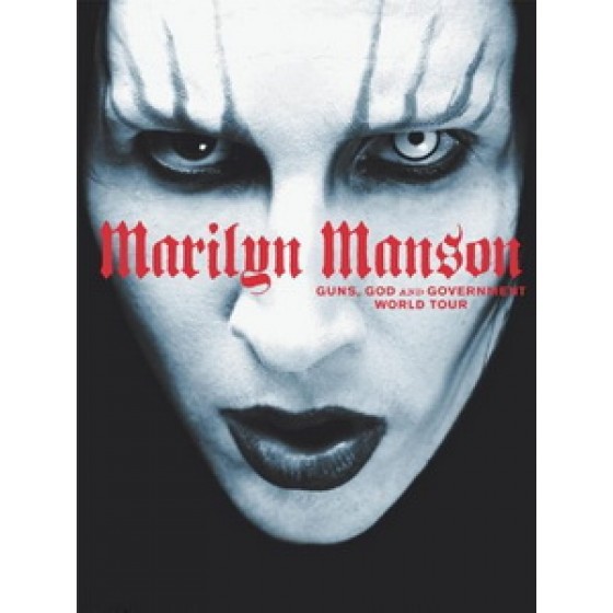 瑪麗蓮·曼森(Marilyn Manson) - Guns, God and Government World Tour 演唱會